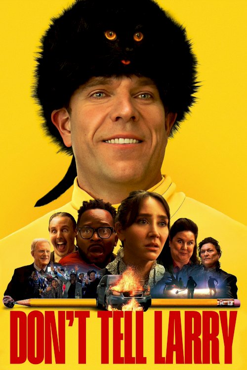 Don't Tell Larry - Movie Poster Don't Tell Larry - Movie Poster