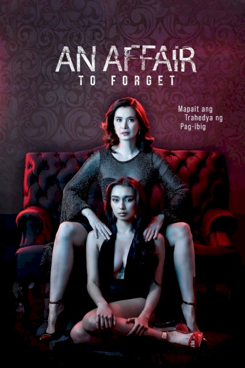 An Affair to Forget - Movie Poster An Affair to Forget - Movie Poster