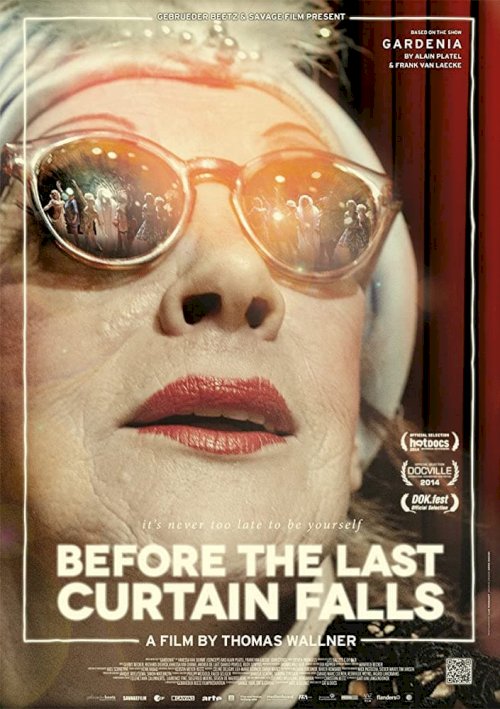 Before the Last Curtain Falls - Movie Poster Before the Last Curtain Falls - Movie Poster