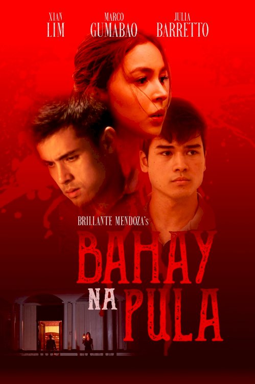 Bahay na Pula - Movie Poster Bahay na Pula - Movie Poster