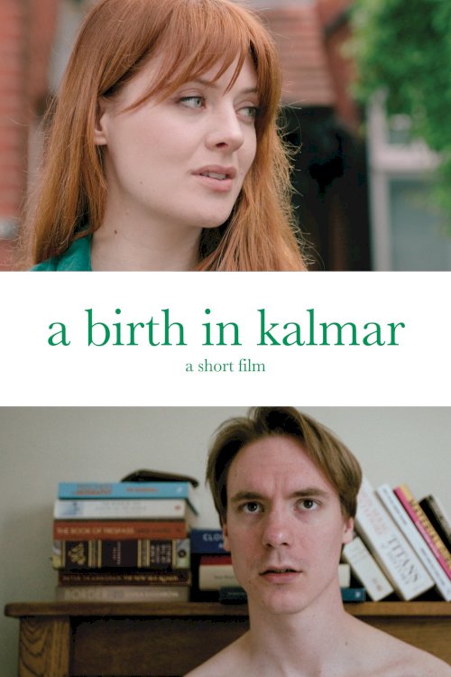 A Birth in Kalmar - Movie Poster A Birth in Kalmar - Movie Poster