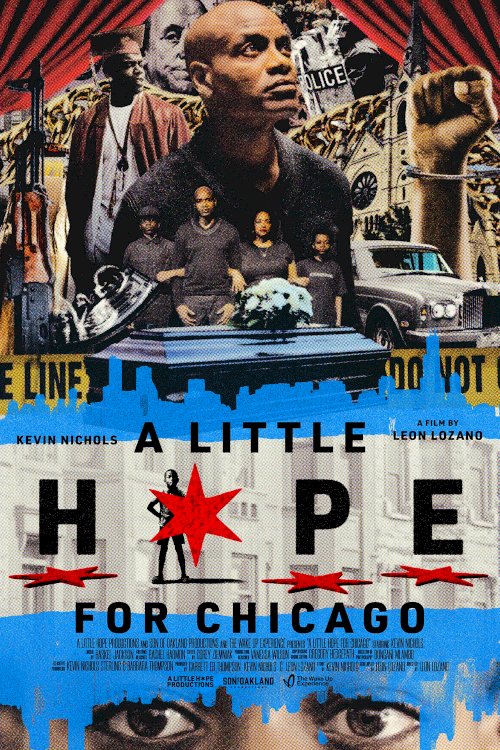 A Little Hope for Chicago - Movie Poster A Little Hope for Chicago - Movie Poster