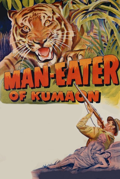 Man-Eater of Kumaon - Movie Poster