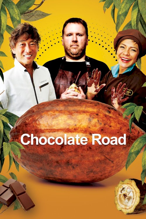 Chocolate Road - Movie Poster Chocolate Road - Movie Poster