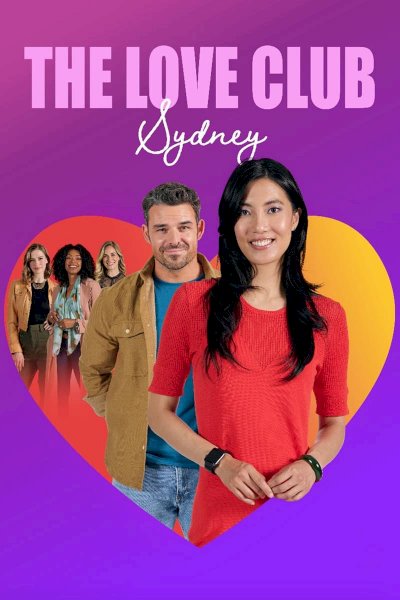 The Love Club: Sydney’s Journey - Movie Poster The Love Club: Sydney’s Journey - Movie Poster