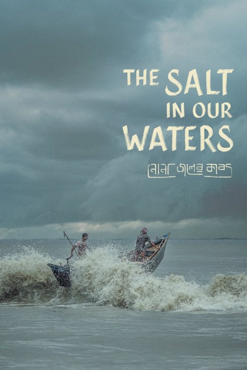 The Salt in Our Waters - Movie Poster The Salt in Our Waters - Movie Poster