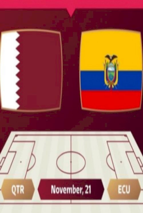 Fifa World Cup 2022 - Qatar vs Ecuador - Movie Poster