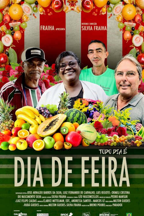 Todo Dia é Dia de Feira - Movie Poster Todo Dia é Dia de Feira - Movie Poster