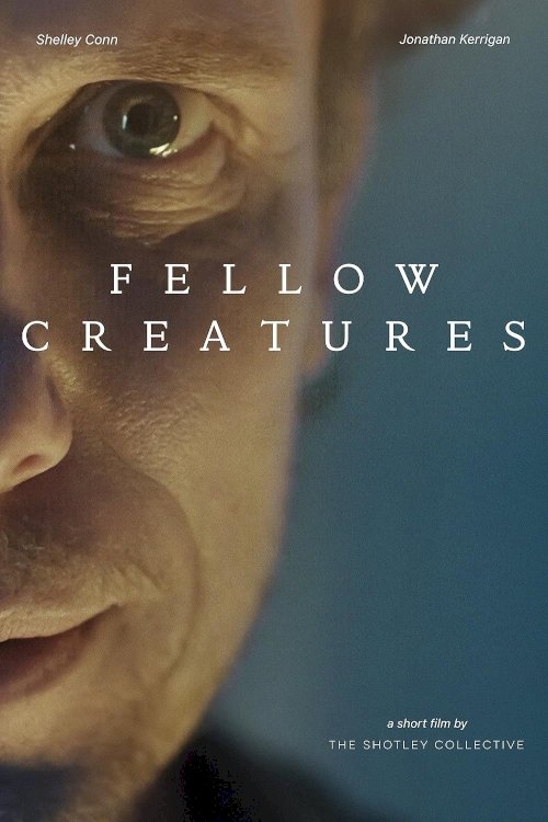 Fellow Creatures - Movie Poster Fellow Creatures - Movie Poster