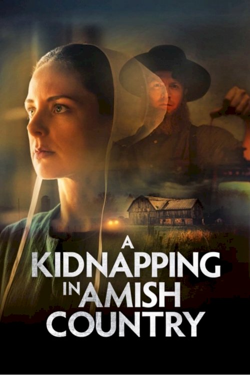 A Kidnapping in Amish Country - Movie Poster