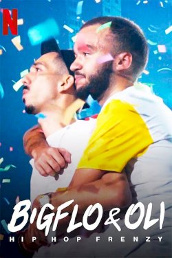 Bigflo & Oli: Hip Hop Frenzy - Movie Poster Bigflo & Oli: Hip Hop Frenzy - Movie Poster