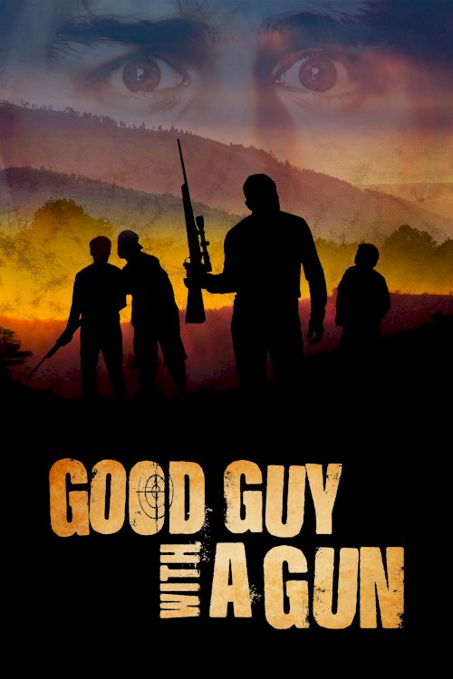 Good Guy with a Gun - Movie Poster Good Guy with a Gun - Movie Poster