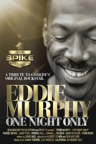 Eddie Murphy: One Night Only - Movie Poster Eddie Murphy: One Night Only - Movie Poster