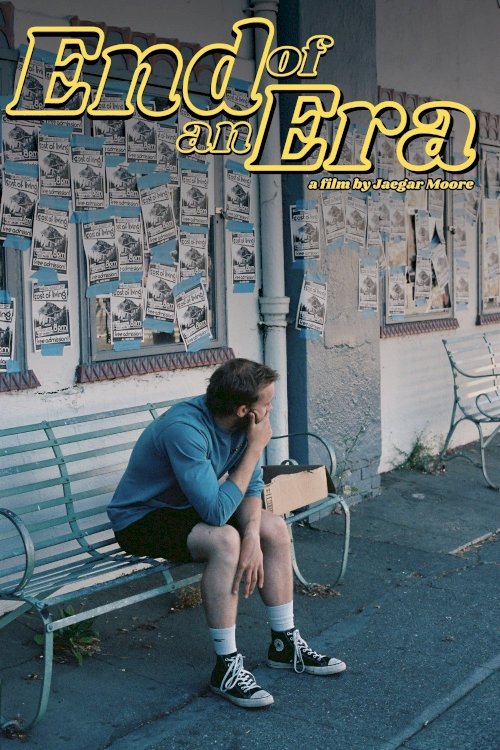 End of an Era - Movie Poster End of an Era - Movie Poster