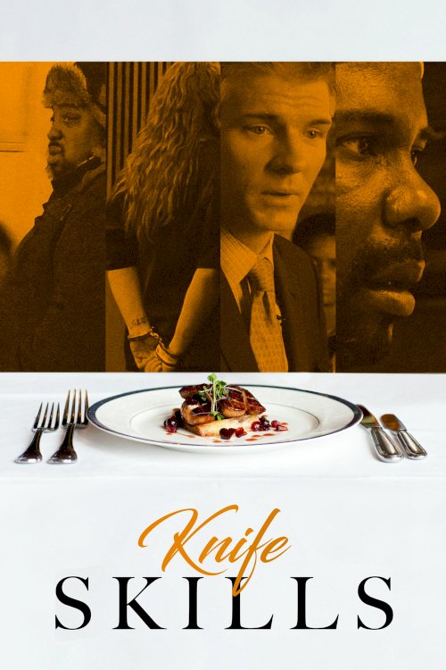 Knife Skills - Movie Poster Knife Skills - Movie Poster