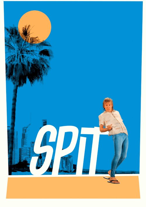 Spit - Movie Poster Spit - Movie Poster