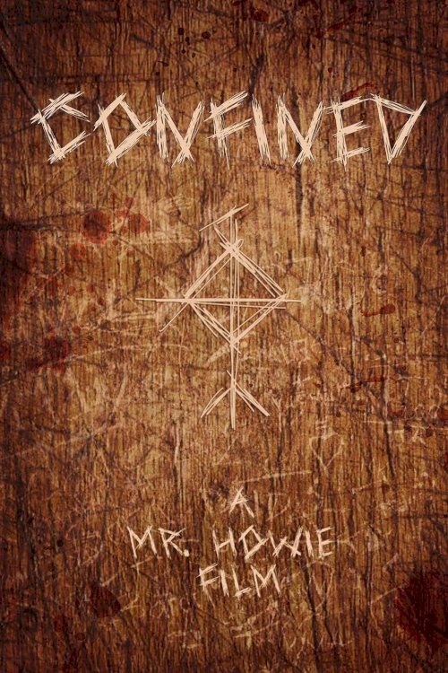 Confined - Movie Poster Confined - Movie Poster