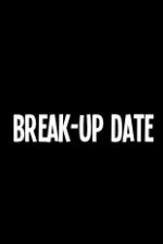 Break-Up Date - Movie Poster Break-Up Date - Movie Poster