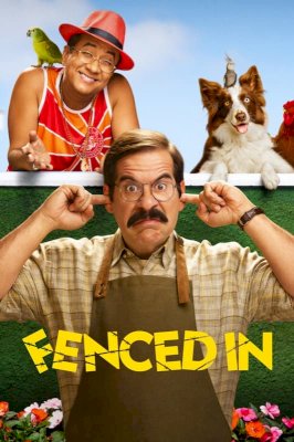 Fenced In - Movie Poster Fenced In - Movie Poster
