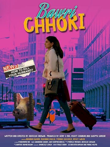 Bawri Chhori - Movie Poster Bawri Chhori - Movie Poster