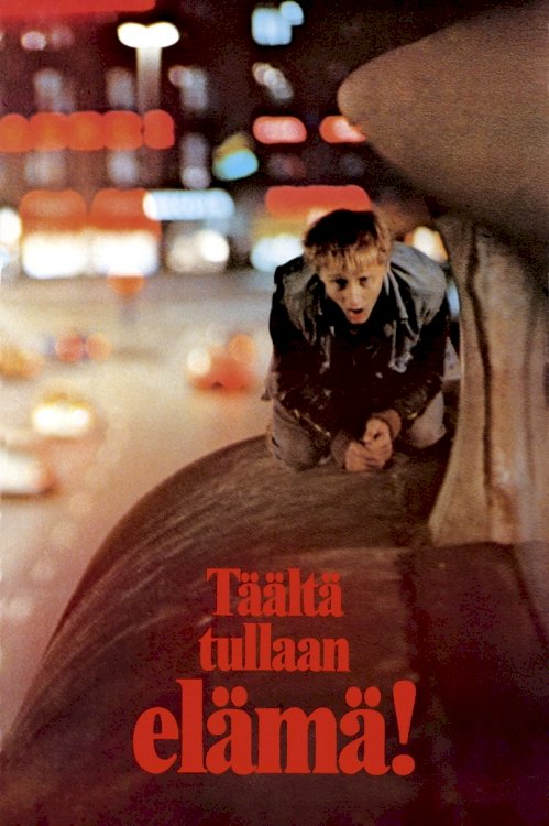 Täältä tullaan, elämä! - Movie Poster Täältä tullaan, elämä! - Movie Poster