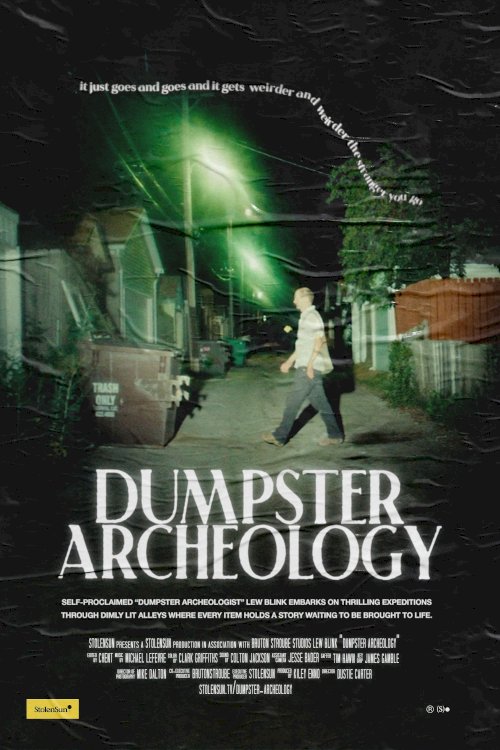 Dumpster Archeology - Movie Poster Dumpster Archeology - Movie Poster