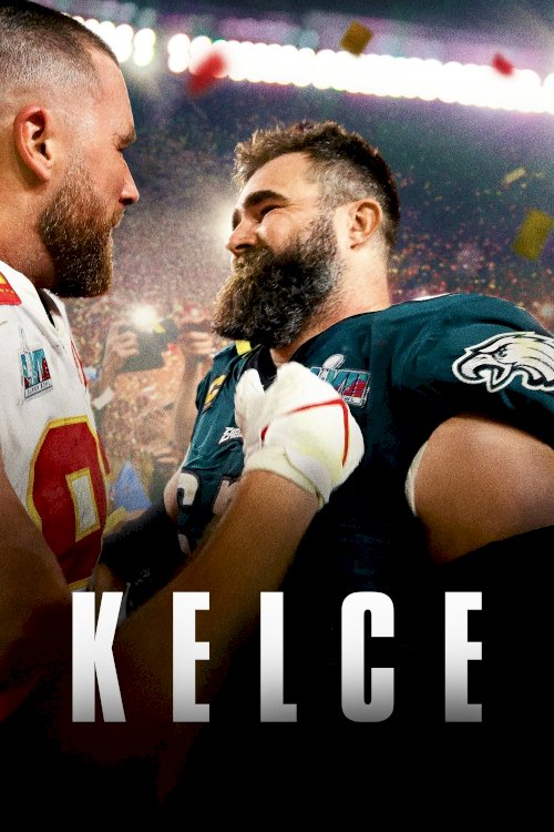 Kelce - Movie Poster