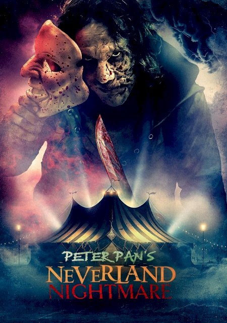Peter Pan's Neverland Nightmare - Movie Poster Peter Pan's Neverland Nightmare - Movie Poster