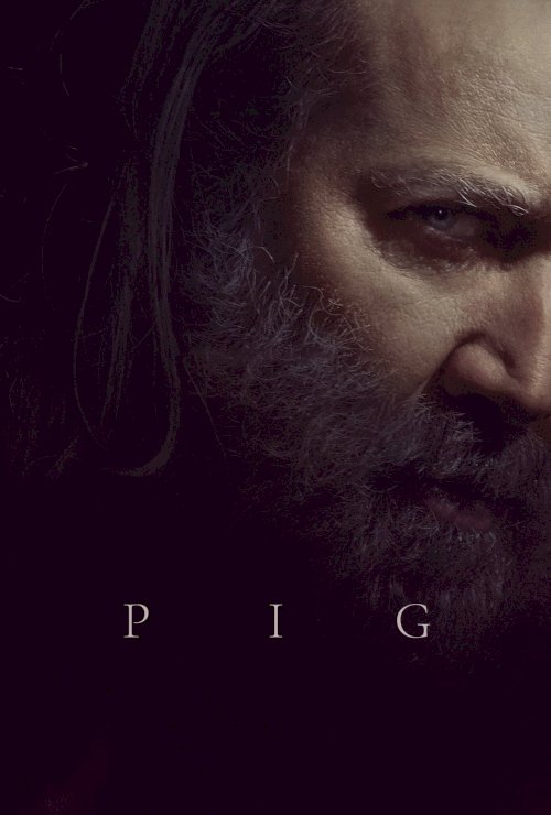 Pig - Movie Poster Pig - Movie Poster