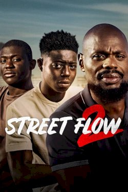 Street Flow 2 - Movie Poster