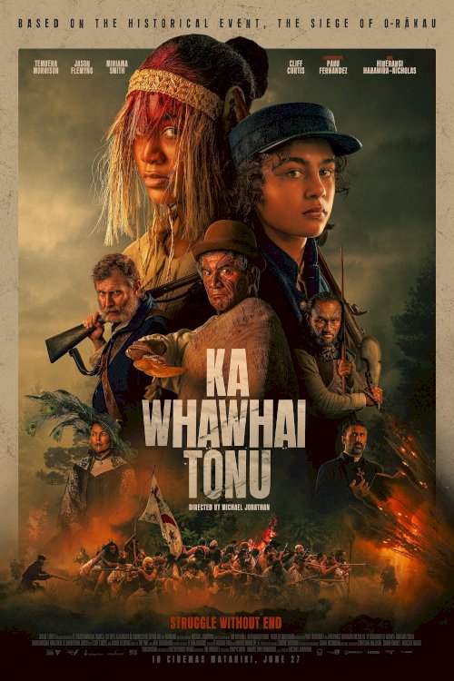 Ka Whawhai Tonu: Struggle Without End - Movie Poster Ka Whawhai Tonu: Struggle Without End - Movie Poster