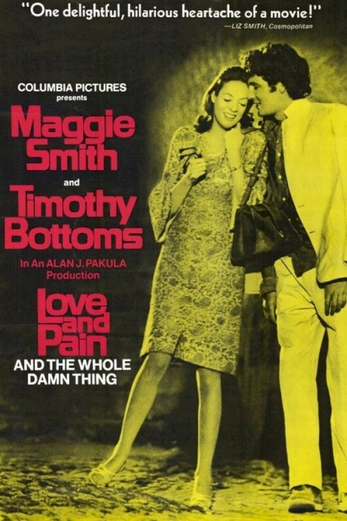 Love and Pain and the Whole Damn Thing - Movie Poster Love and Pain and the Whole Damn Thing - Movie Poster