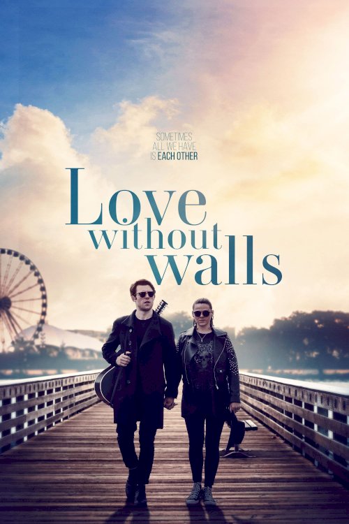 Love Without Walls - Movie Poster
