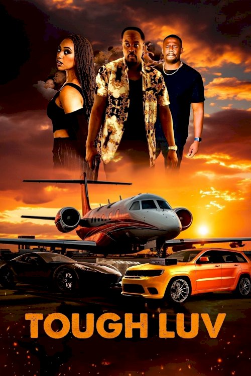 Tough Luv - Movie Poster Tough Luv - Movie Poster
