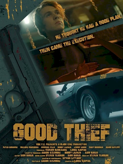 Good Thief - Movie Poster Good Thief - Movie Poster