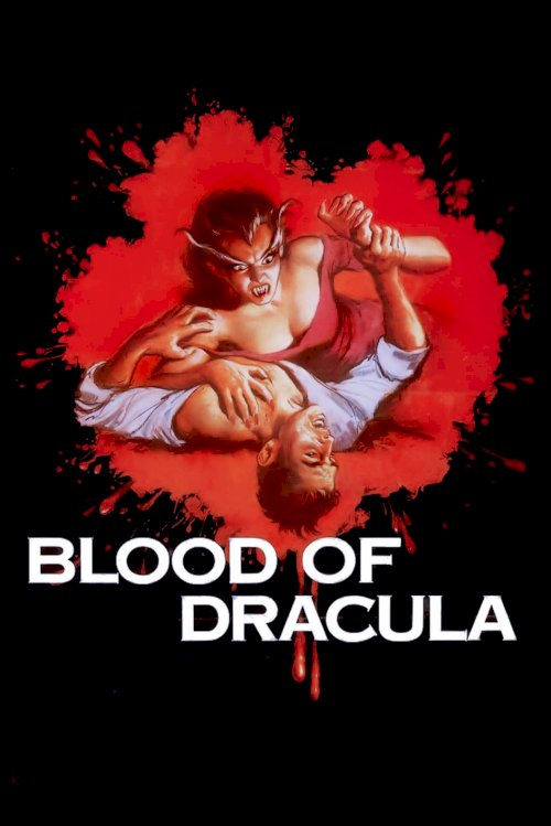 Blood of Dracula - Movie Poster Blood of Dracula - Movie Poster