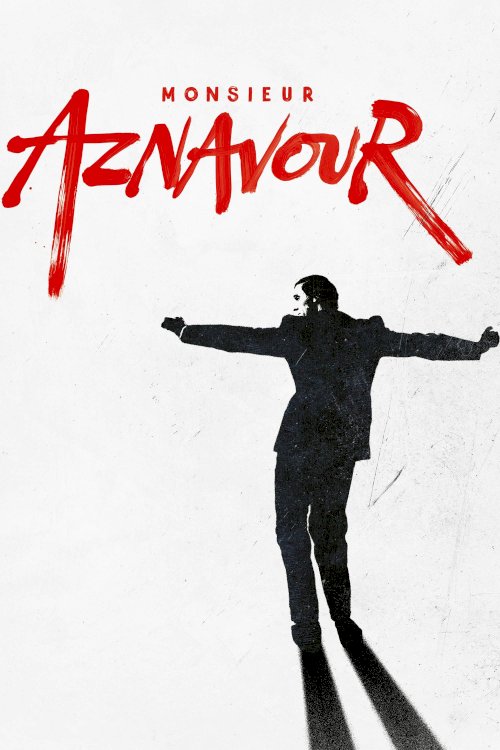 Monsieur Aznavour - Movie Poster Monsieur Aznavour - Movie Poster