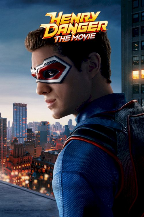 Henry Danger: The Movie - Movie Poster Henry Danger: The Movie - Movie Poster