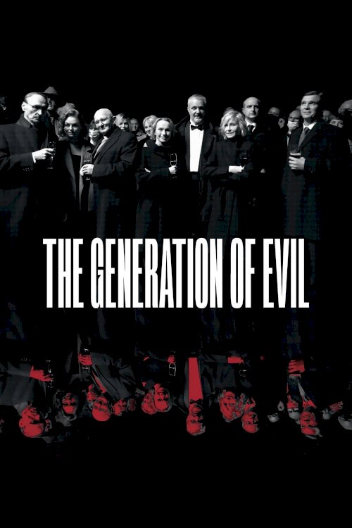 The Generation of Evil - Movie Poster The Generation of Evil - Movie Poster