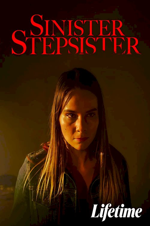 Sinister Stepsister - Movie Poster Sinister Stepsister - Movie Poster
