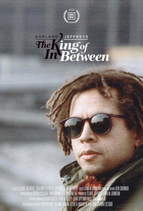 Garland Jeffreys: The King of in Between - Movie Poster Garland Jeffreys: The King of in Between - Movie Poster