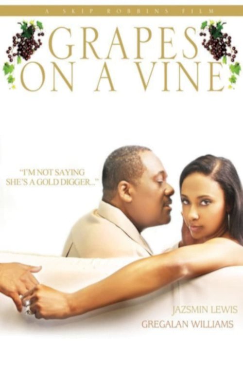 Grapes on a Vine - Movie Poster Grapes on a Vine - Movie Poster