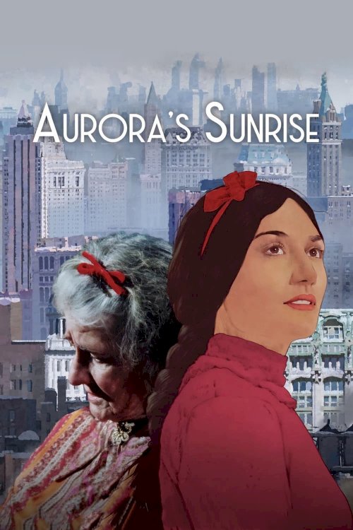 Aurora's Sunrise - Movie Poster Aurora's Sunrise - Movie Poster