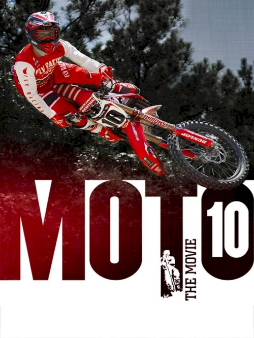 Moto 10: The Movie - Movie Poster Moto 10: The Movie - Movie Poster