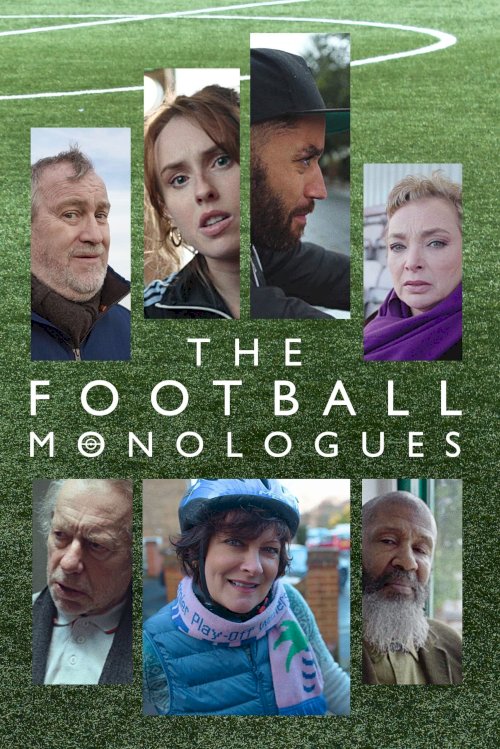 The Football Monologues - Movie Poster The Football Monologues - Movie Poster
