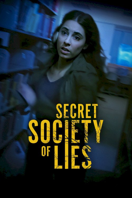 Secret Society of Lies - Movie Poster Secret Society of Lies - Movie Poster
