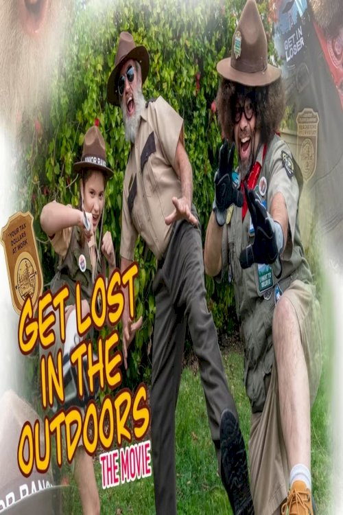 Get Lost in the Outdoors - The Quest for the Junior Ranger Badge - Movie Poster Get Lost in the Outdoors - The Quest for the Junior Ranger Badge - Movie Poster