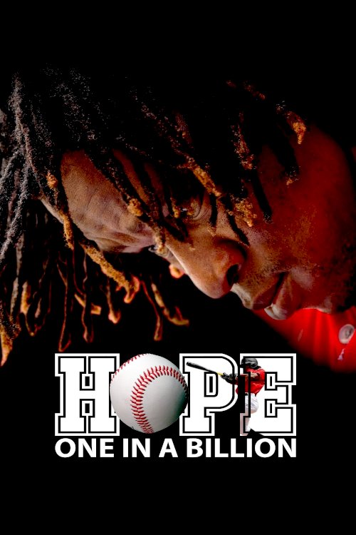 Hope: One in a Billion - Movie Poster Hope: One in a Billion - Movie Poster