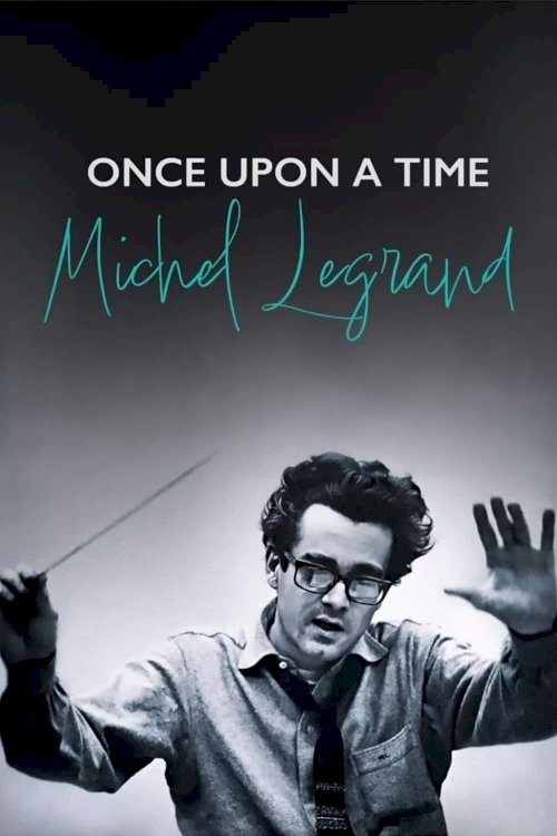 Once Upon a Time Michel Legrand - Movie Poster Once Upon a Time Michel Legrand - Movie Poster
