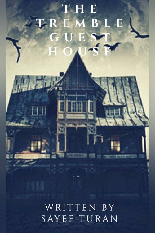 The Tremble Guest House - Movie Poster The Tremble Guest House - Movie Poster